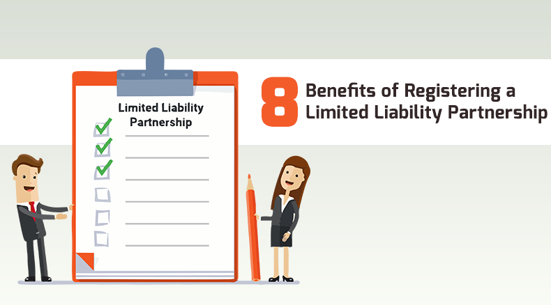 8 BENEFITS OF REGISTERING A LIMITED LIABILITY PARTNERSHIP